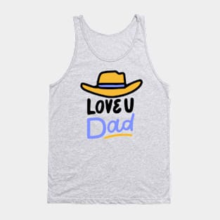 Love you dad Tank Top